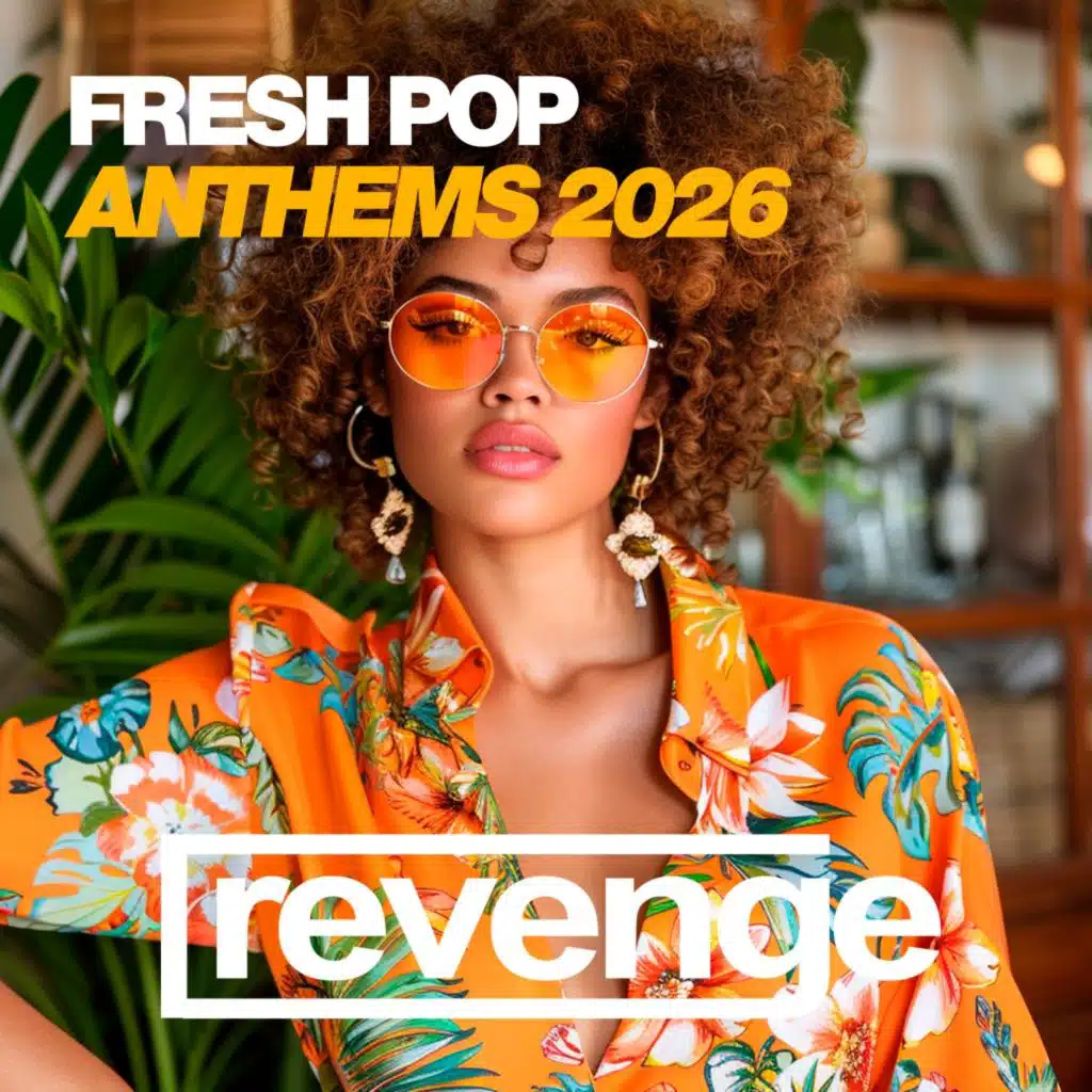 Fresh Pop Anthems 2026