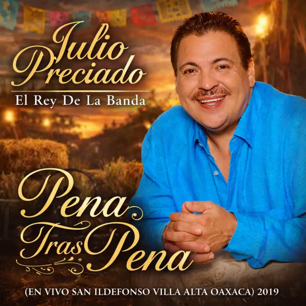 Julio Preciado El Rey De La Banda