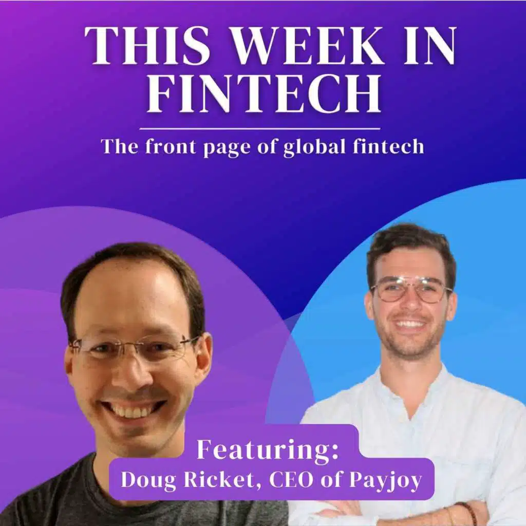 Scaling Impact in Emerging Markets: Doug Ricket, PayJoy CEO, on Productivity Finance and Unlocking Credit Access