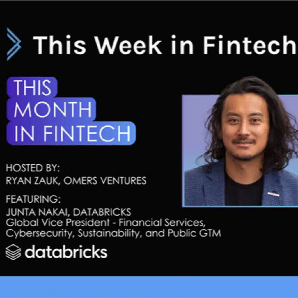 🎧Databricks' Global VP Junta Nakai: Transforming Global Finance From Its Core and Mega Trends for the Decade Ahead