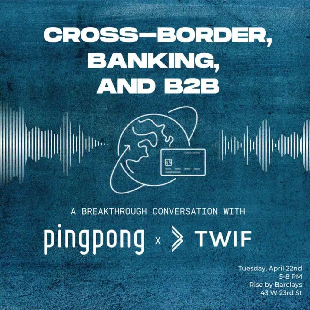 PingPong x This Week In Fintech at New York Fintech Week, 2025 (Full Talk)