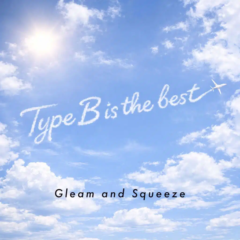 Type B is the best