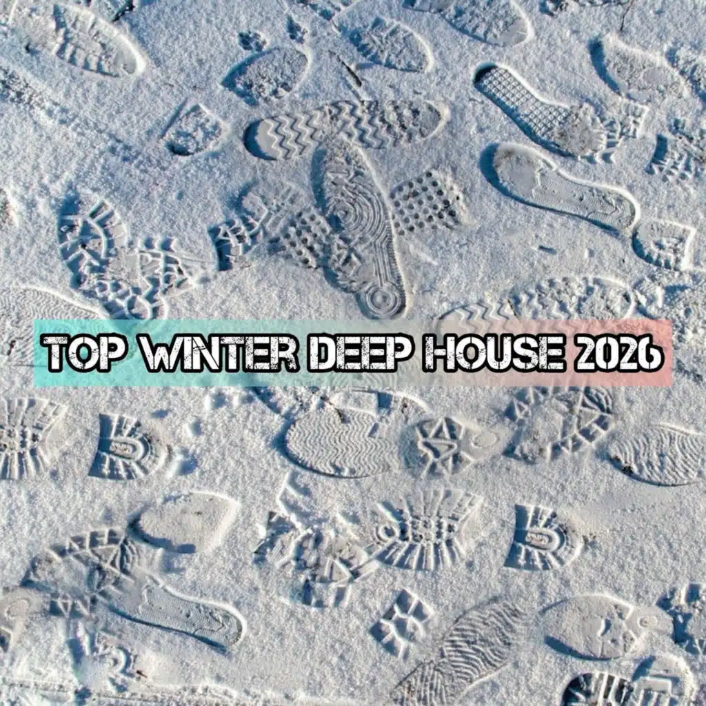 Top Winter Deep House 2026