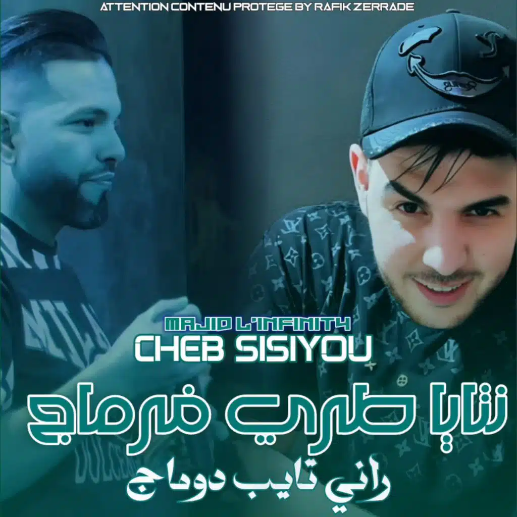 Cheb Sisiyou & Rafik Zerrade