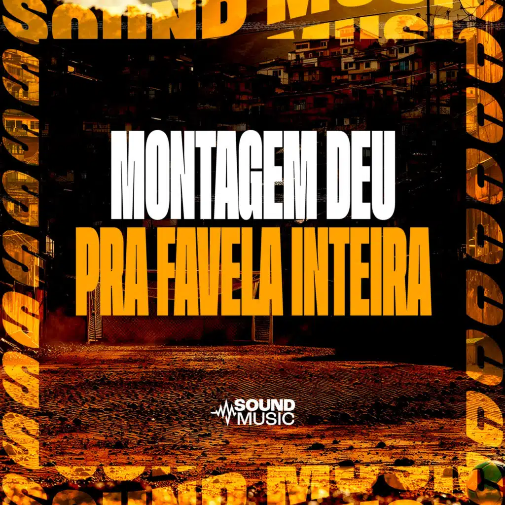 MONTAGEM DEU PRA FAVELA INTEIRA