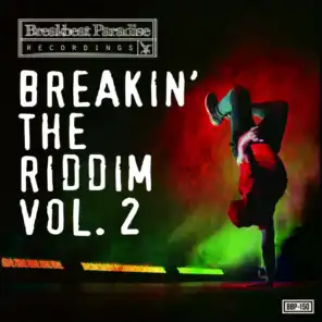 Breakin’ the Riddim, Vol. 2