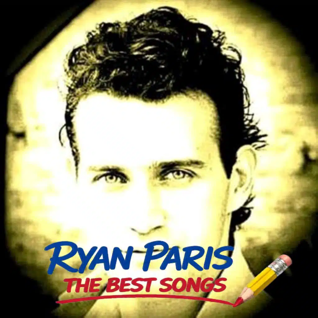 Ryan Paris - The Best Songs