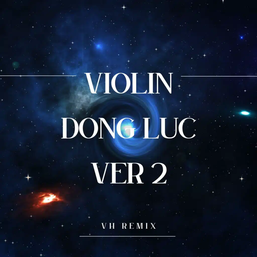 Violin Động Lực V2 (VH Remix)