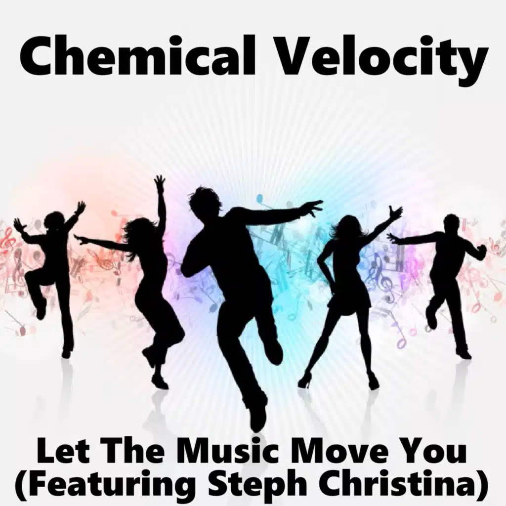 Let the Music Move You (feat. Steph Christina)