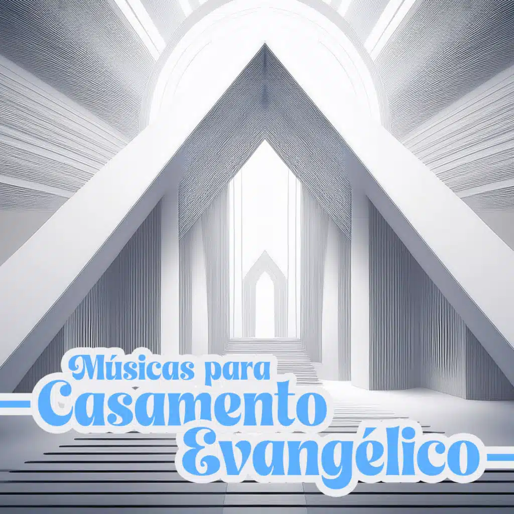Músicas para Casamento Evangélico: Louvores de Adoração Gospel Con Música Evangélica Brasileira