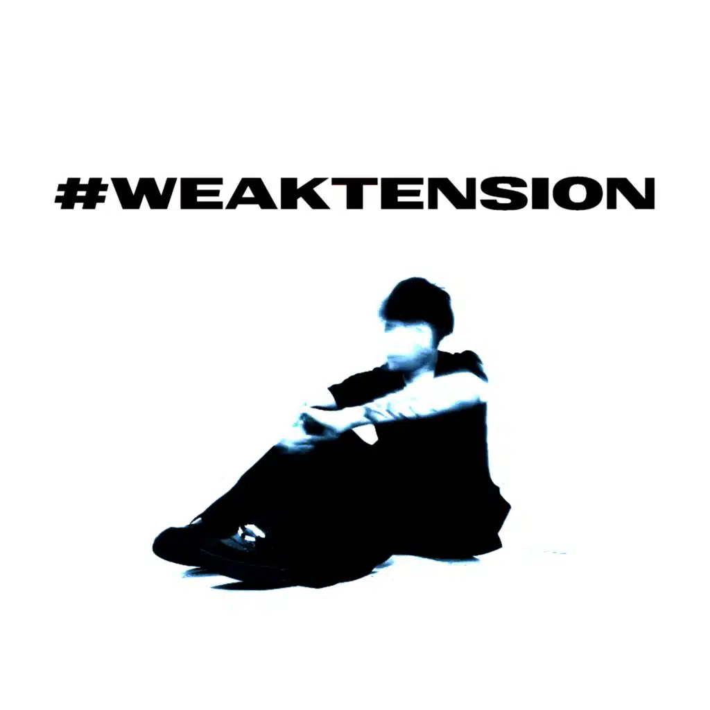 #WEAKTENSION