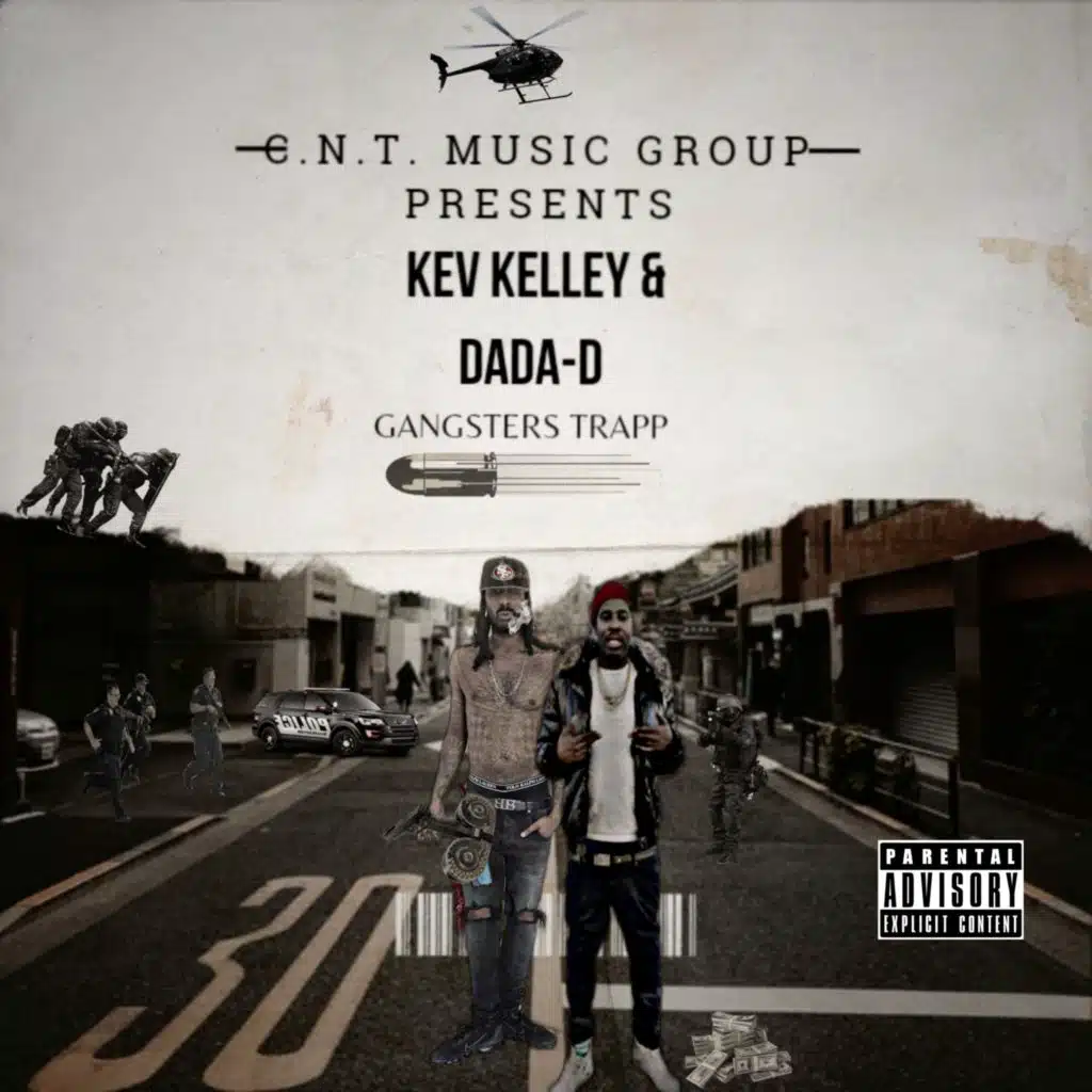 Kev Kelley & Dada-D presents Gangsters Trapp
