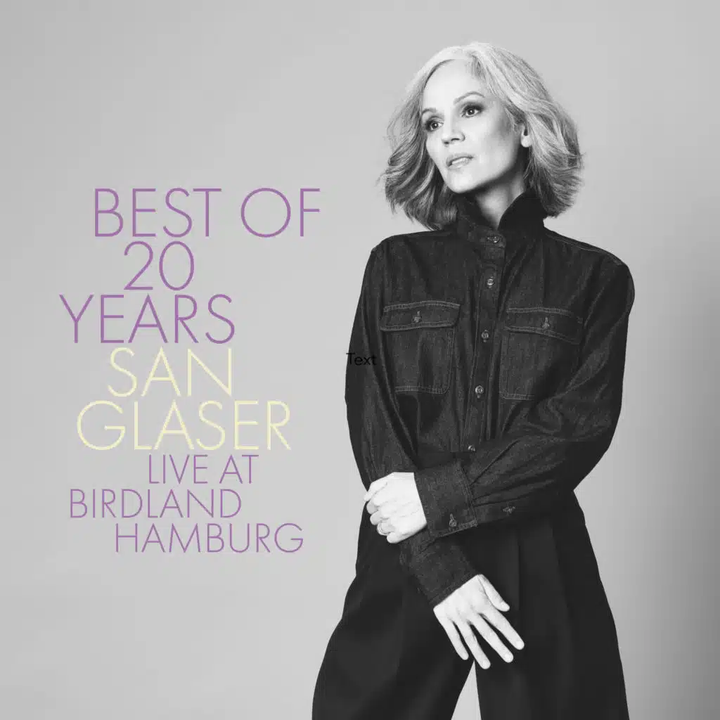 San Glaser: "Best of 20 Years" (Live at Birdland Hamburg)