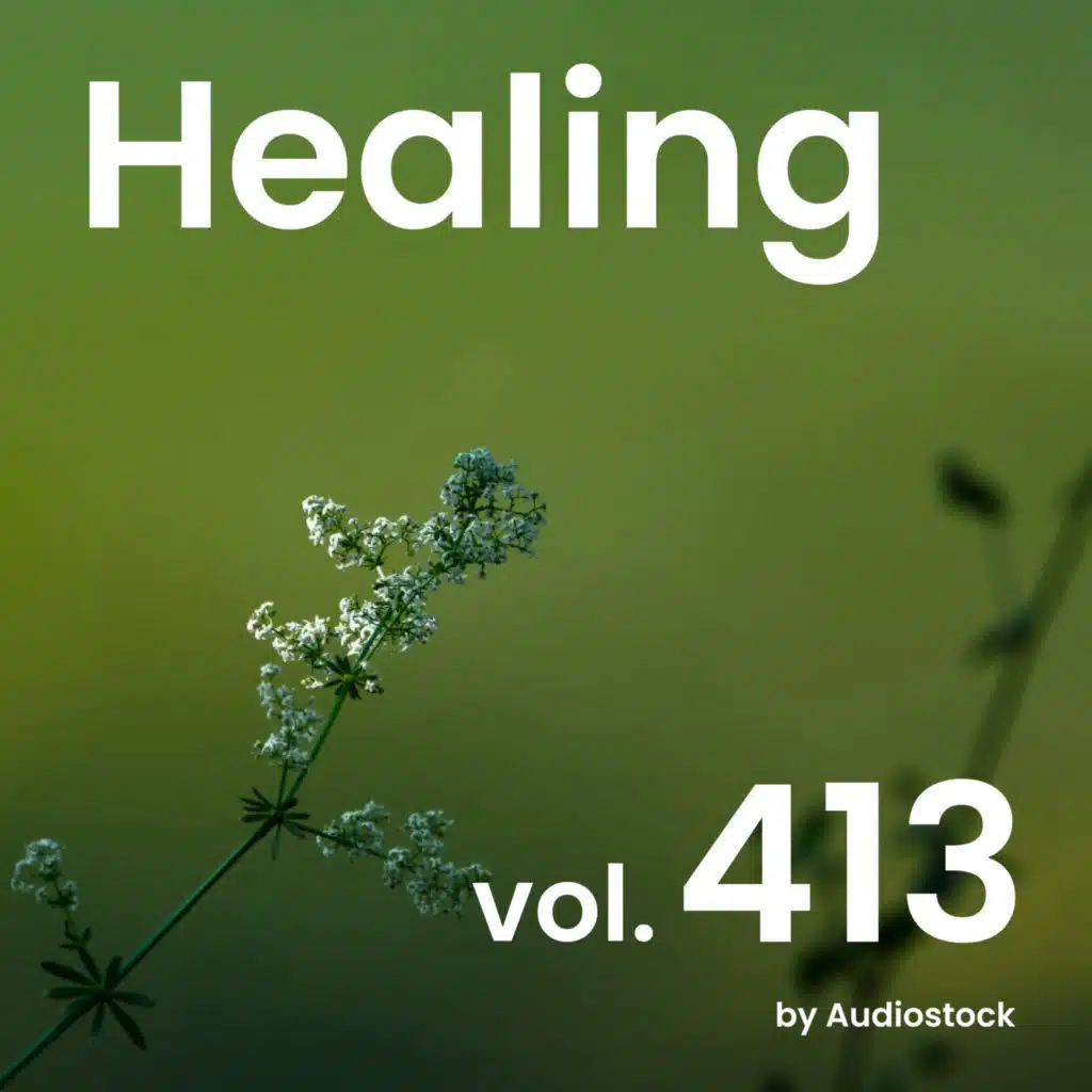 Healing, Vol. 413 -Instrumental BGM- by Audiostock