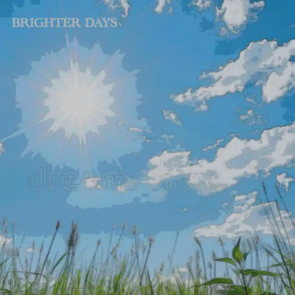 Brighter Days
