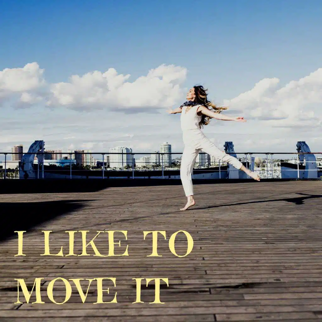 I Like To Move It