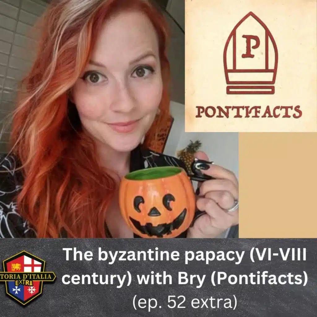The byzantine papacy (VI-VIII century), with Bry Jensen from Pontifacts (ep. 52 extra)