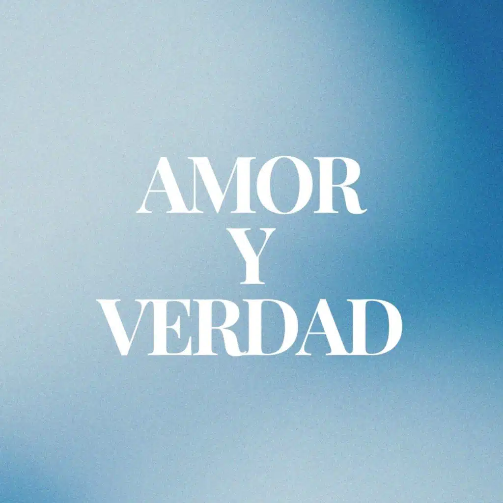 Amor Y Verdad