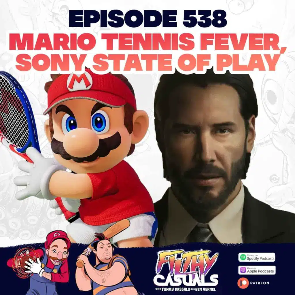 Episode 538: Mario Tennis Fever, Sony State of Play