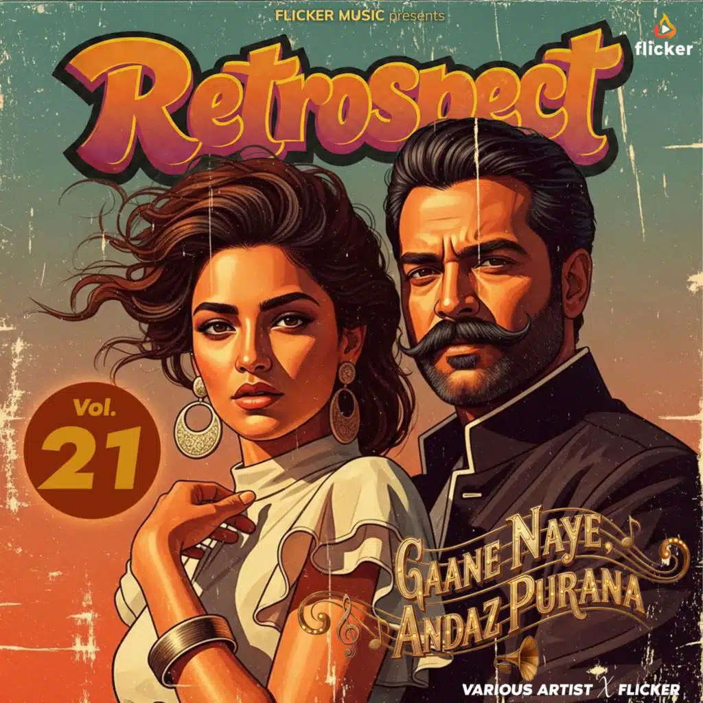 Retrospect, Vol. 21 (Gaane Naye Andaaz Purana)