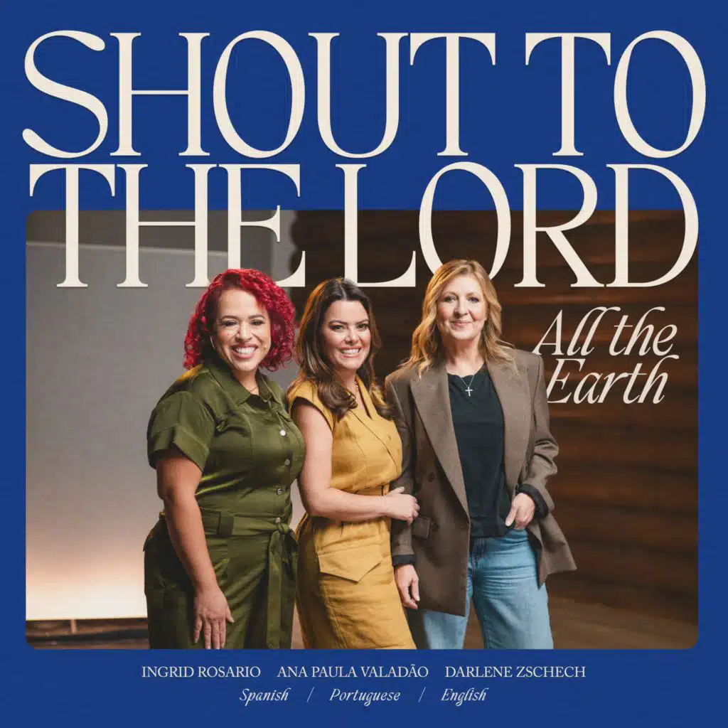 Shout To The Lord (All The Earth)