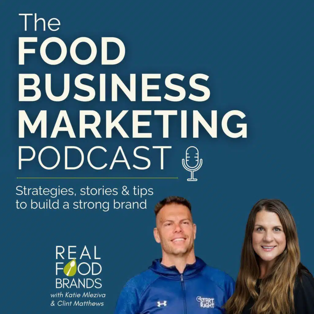 Katie Mleziva (Real Food Brands) & Clint Matthews (Start Right Foods)