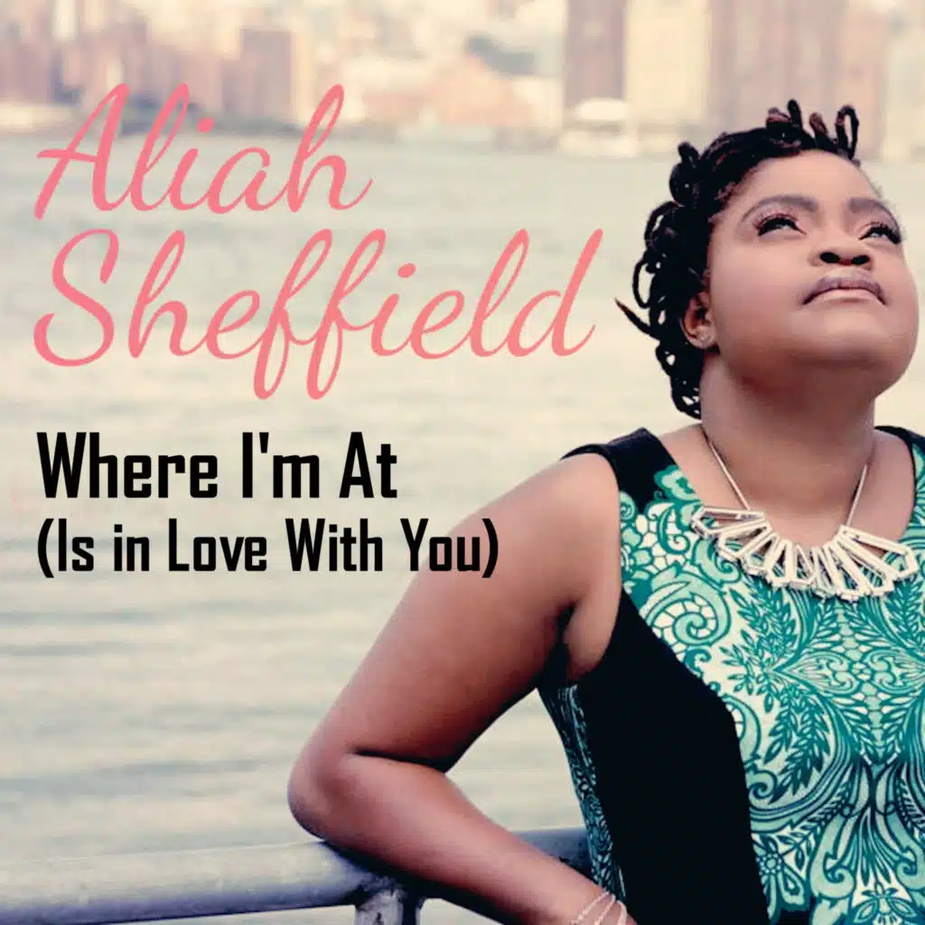 Where I'm At (Is in Love With You)