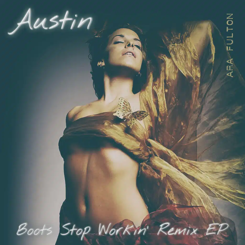 Austin (Boots Stop Workin' Remix EP)