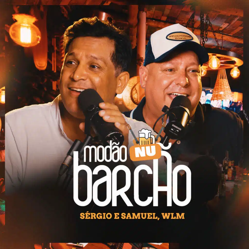 Sérgio, Samuel & WLM