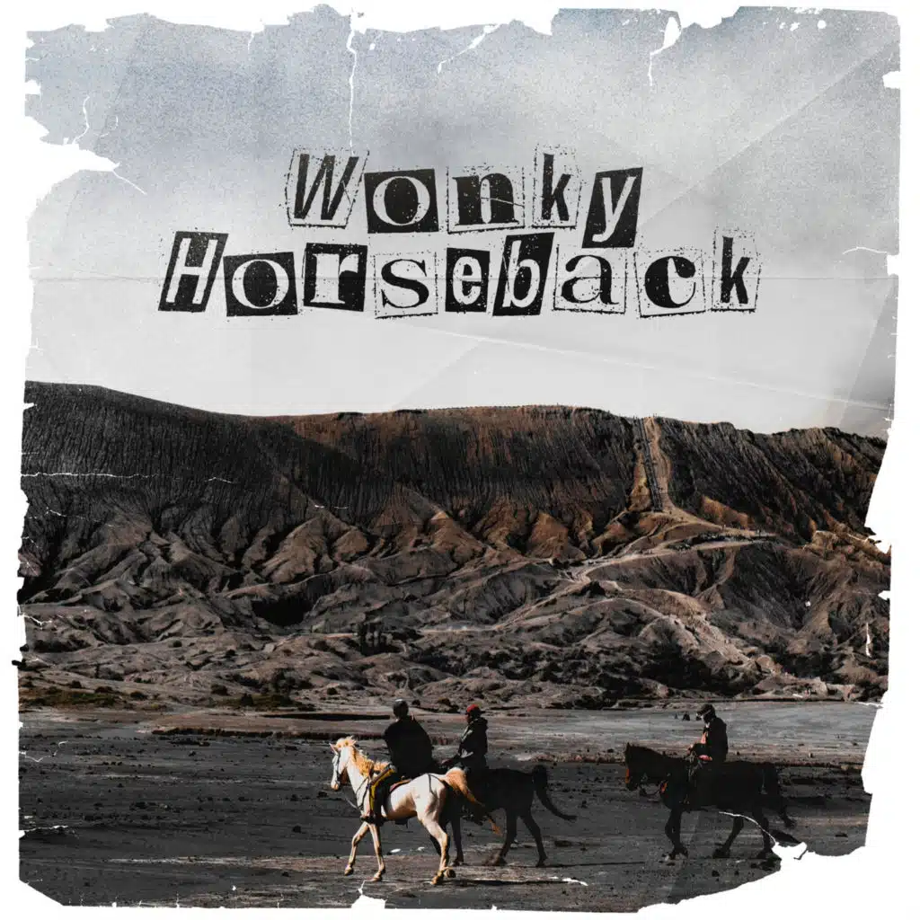 Wonky Horseback