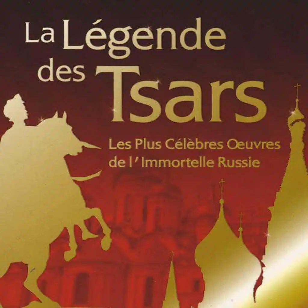 Les Chœurs De L'armée Rouge, National du Thèâtre du Bolchoï & The National Tatarstan Orchestra
