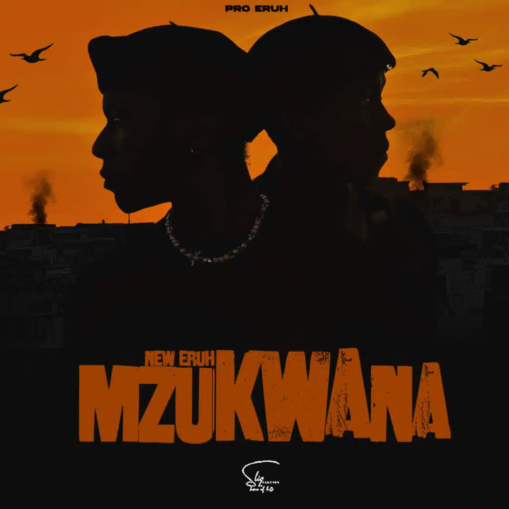 New Eruh: MzuKWAna