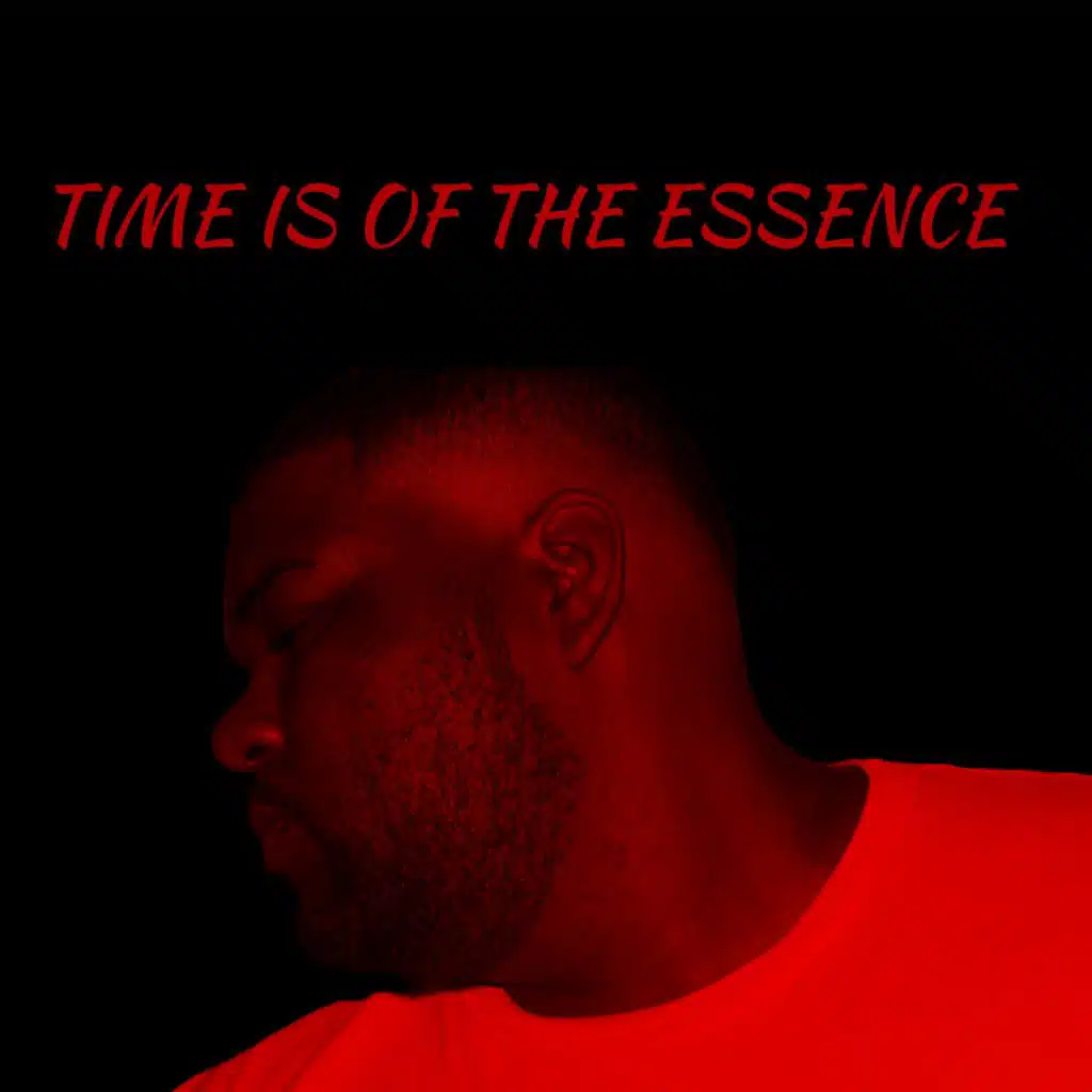 Time Is Of The Essence