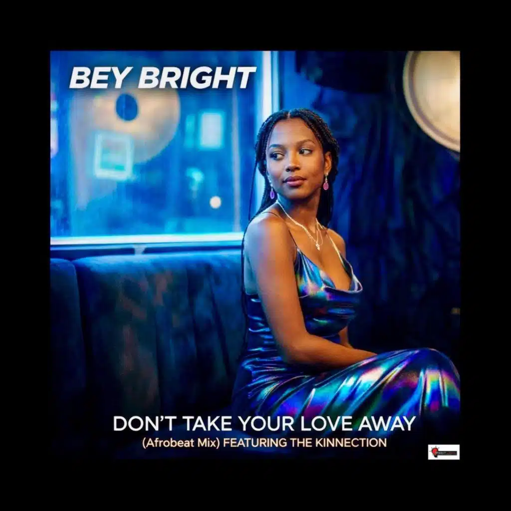 Don’t Take Your Love Away (feat. The Kinnection)