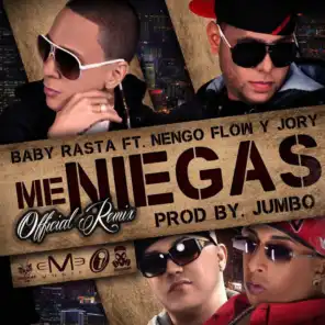Me Niegas (Remix) [feat. Ñengo Flow & Jory Boy]