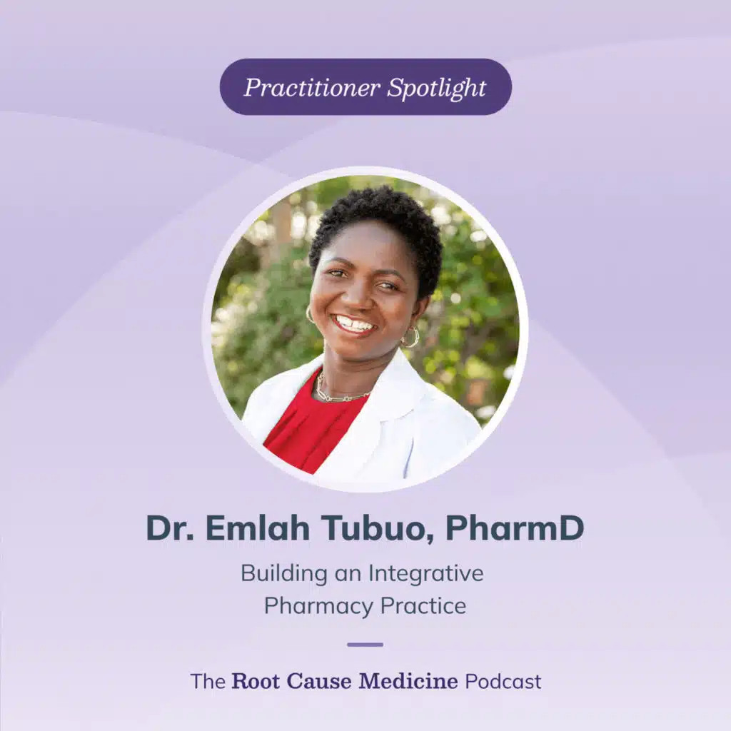 Building an Integrative Pharmacy Practice with Dr. Emlah Tubuo, PharmD