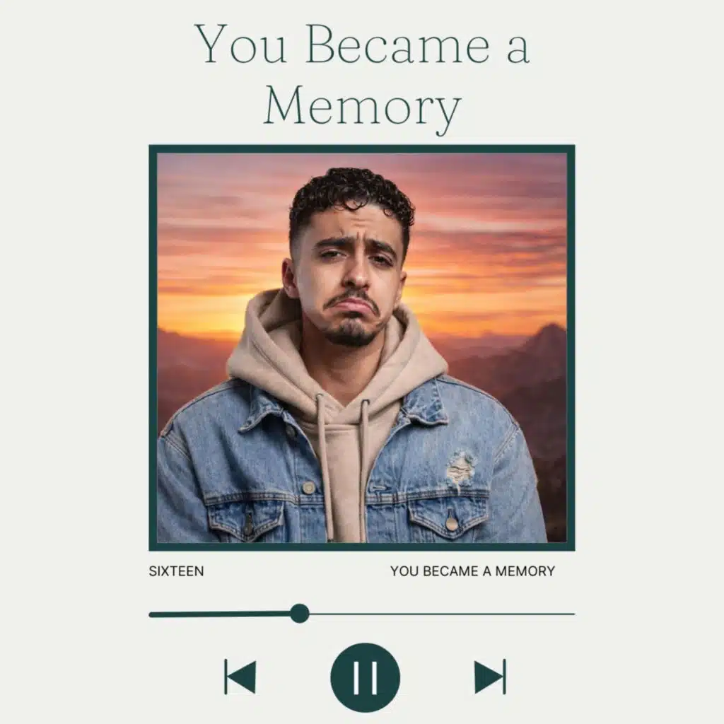 You Became a Memory