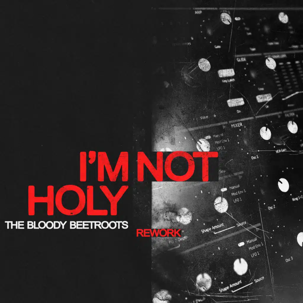 I'm Not Holy (Rework)