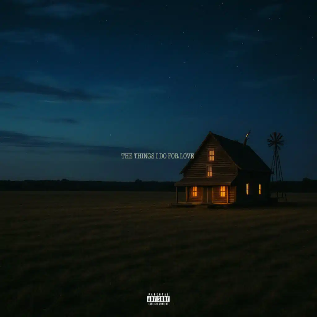 The Things I Do For Love