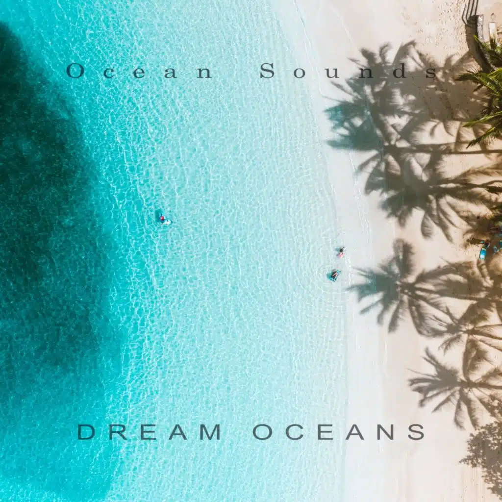 Dream Oceans
