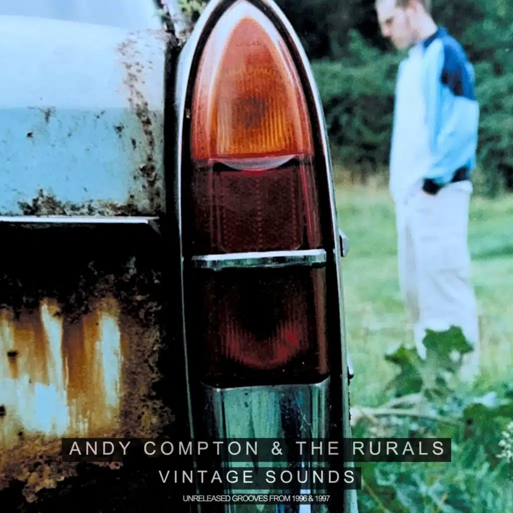 The Rurals & Andy Compton