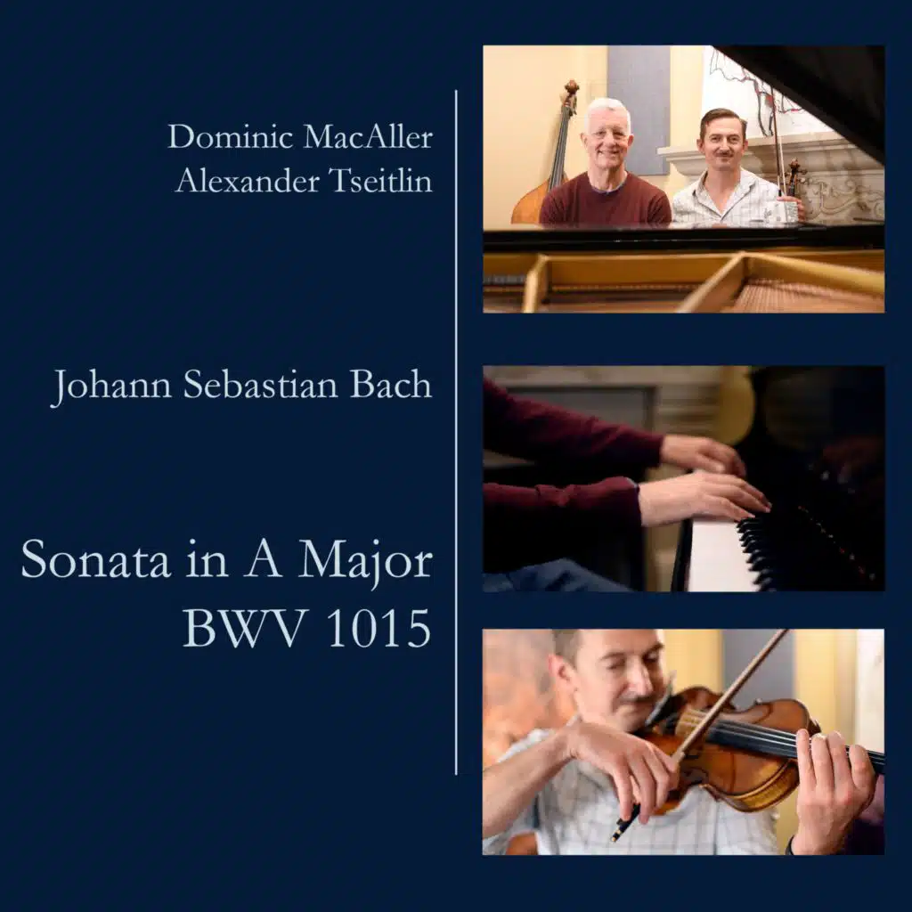 JS Bach Violin Sonata in A Major BWV 1015