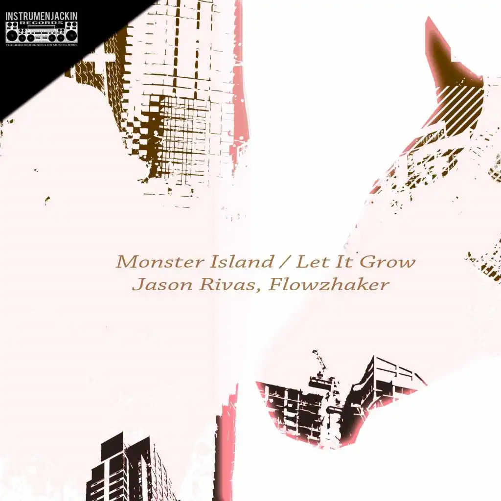 Monster Island / Let It Grow