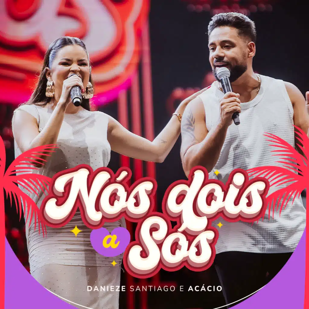 Danieze Santiago & Acácio