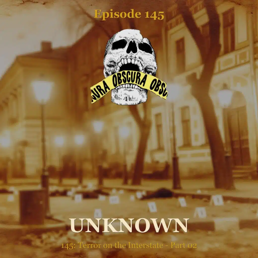 BLACK LABEL: Terror on the Interstate (Part 2 of 2)