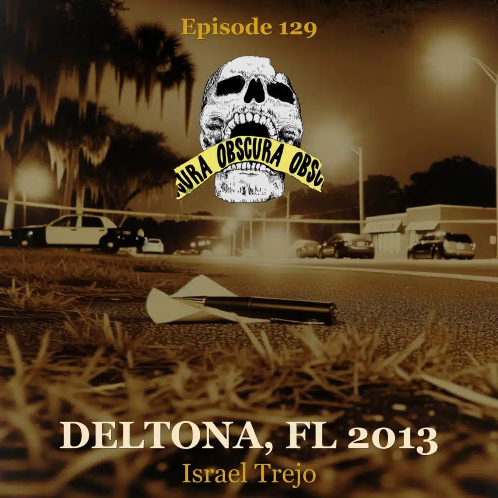 KILLER: Israel Trejo (Part 1 of 2) | Deltona, FL 2013