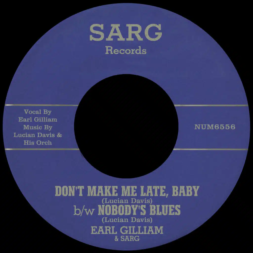 Don't Make Me Late, Baby b/w Nobody's Blues