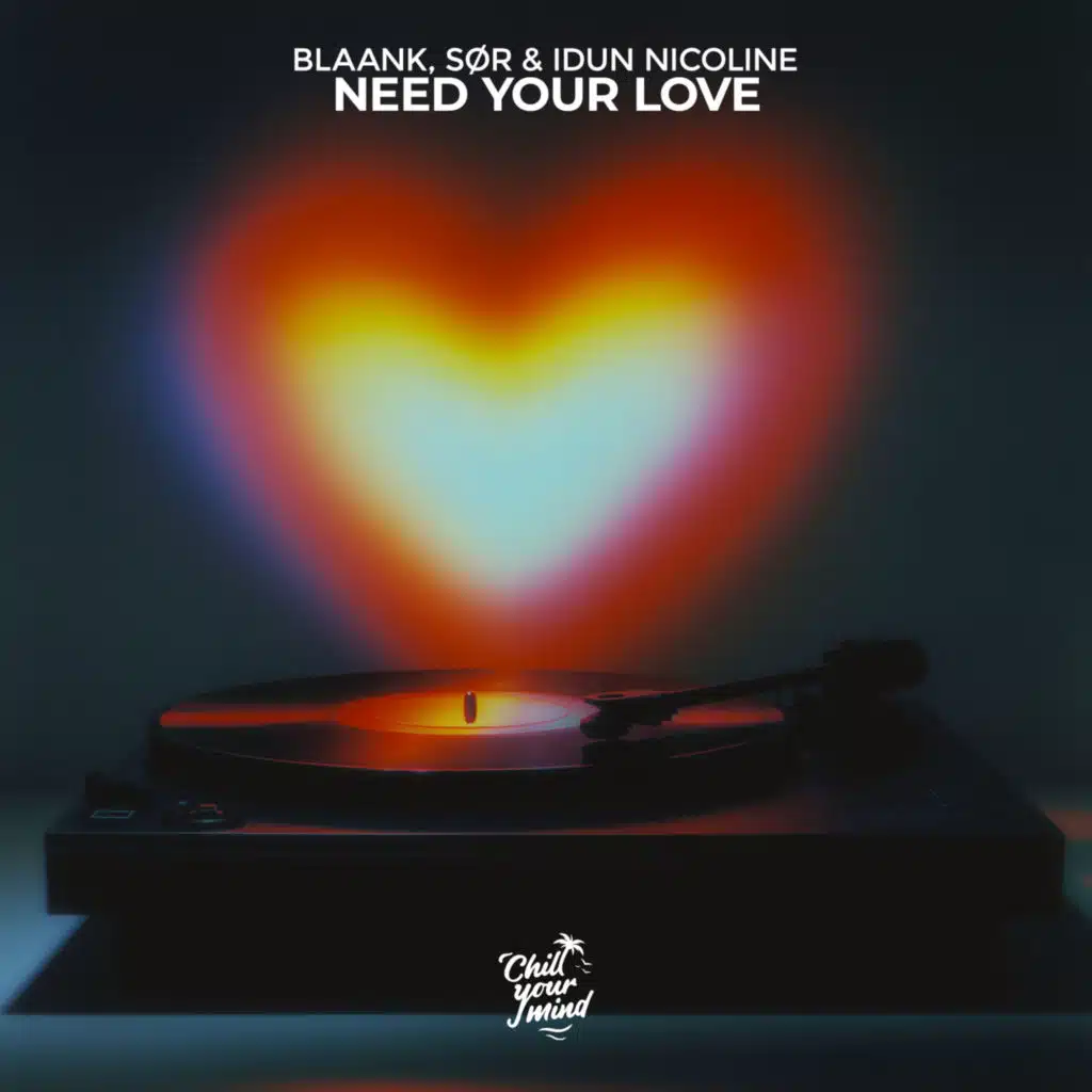 Need Your Love