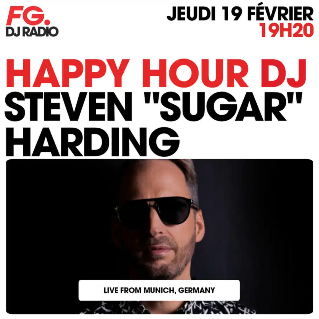 HAPPY HOUR DJ : STEVEN SUGAR HARDING