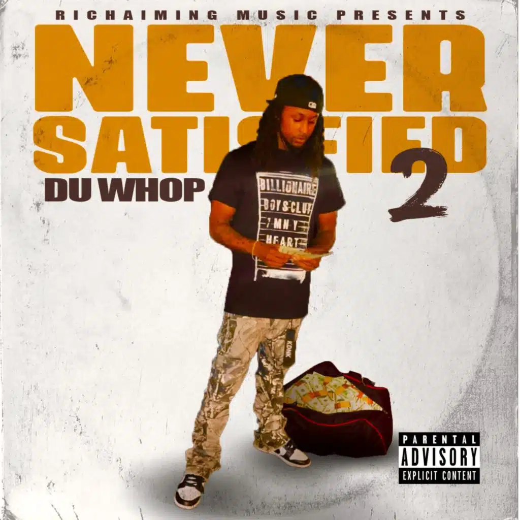 Never Satisfied 2 (Deluxe)